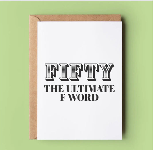 FIFTY - THE ULTIMATE F WORD