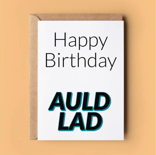 HAPPY BIRTHDAY AULD LAD