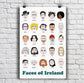 FACES OF IRELAND A3 PRINT
