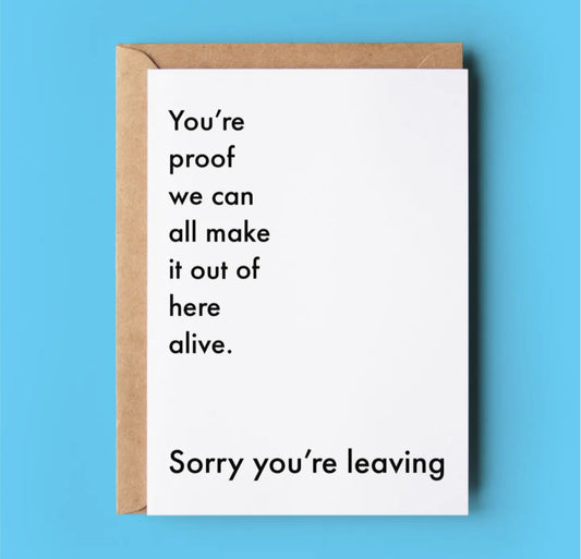 SORRY YOU’RE LEAVING