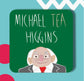 MICHEAL TEA HIGGINS COASTER