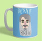 RONNIE BREW MUG