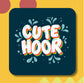 CUTE HOOR COASTER
