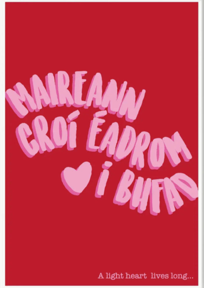 MAIREANN CROÍ EADEOM I BHFAD - A5 PRINT